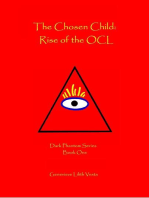 The Chosen Child: Rise of the OCL: Dark Phantoms Series, #1