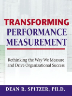 Transforming Performance Measurement: Rethinking the Way We Measure and Drive Organizational Success