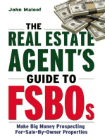 The Real Estate Agent's Guide to FSBOs: Make Big Money Prospecting for Sale By Owner Properties