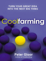 Coolfarming: Turn Your Great Idea into the Next Big Thing