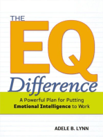 The EQ Difference: A Powerful Plan for Putting Emotional Intelligence to Work