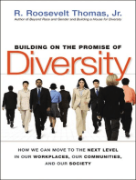 Building on the Promise of Diversity: How We Can Move to the Next Level in Our Workplaces, Our Communities, and Our Society