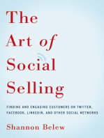 The Art of Social Selling: Finding and Engaging Customers on Twitter, Facebook, LinkedIn, and Other Social Networks