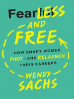 Fearless and Free: How Smart Women Pivot--and Relaunch Their Careers