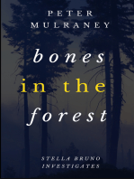 Bones in the Forest: Stella Bruno Investigates, #3
