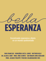 Bella Esperanza: Encontrando Esperanza a Diario En Un Mundo Quebrantado