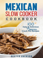 Mexican Slow Cooker Cookbook: 100 Easy & Delicious Mexican Crock Pot Recipes: Slow Cooker Recipes Cookbook, #1