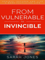 From Vulnerable to Invincible