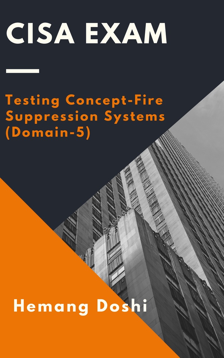 read-cisa-exam-testing-concept-fire-suppression-systems-domain-5