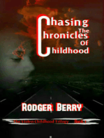Chasing the Chronicles of Childhood.