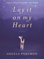 Lay It on My Heart: A Novel