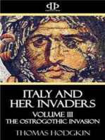 Italy and Her Invaders: Volume III - The Ostrogothic Invasion