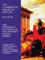 The Cambridge Medieval History - Book III: The Barbarian Invasions of the Western Roman Empire