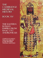 The Cambridge Medieval History - Book XV: The Eastern Roman Empire from Isaac I to Andronicus
