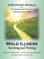 Mold Illness: Surviving and Thriving: A Recovery Manual for Patients & Families Impacted By CIRS