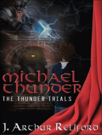 Michael Thunder: The Thunder Trials