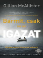 Bármit, csak ne az igazat