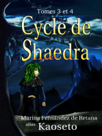 Cycle de Shaedra (Tomes 3 et 4)