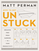 How to Get Unstuck: Breaking Free from Barriers to Your Productivity