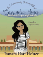 Episode 2: My Fair Lady: The Extraordinarily Ordinary Life of Cassandra Jones: Southwest Cougars Eighth Grade, #2