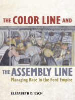 The Color Line and the Assembly Line: Managing Race in the Ford Empire