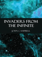 Invaders from the Infinite