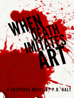 When Death Imitates Art