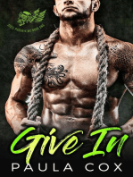 Give In: A Bad Boy Motorcycle Club Romance: Steel Phoenix MC, #1