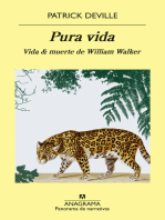 Pura vida: Vida & muerte de William Walker