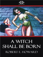 A Witch Shall Be Born