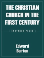 The Christian Church in the First Century