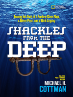 Shackles From the Deep: Tracing the Path of a Sunken Slave Ship, a Bitter Past, and a Rich Legacy