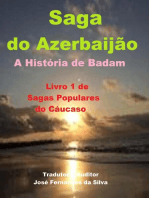 Saga do Azerbaijão - A História de Badam,