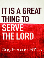It Is A Great Thing To Serve The Lord