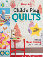 Child's Play Quilts: Make 20 Stash-Busting Quilts for Kids