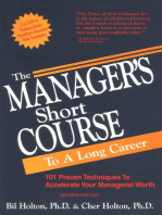 The Manager's Short Course to a Long Career: 101 Proven Techniques to Accelerate Your Managerial Worth