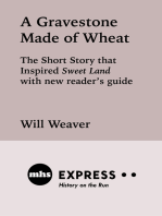 A Gravestone Made of Wheat: The Short Story That Inspired Sweet Land