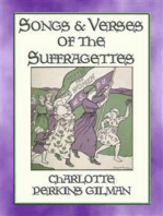 SONGS AND VERSES OF THE SUFFRAGETTES - music and hymns from the Suffrage Movement: 25 songs and poems used by the Suffrage Movement