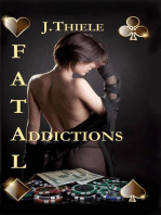 Fatal Addictions