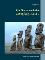 Die Suche nach der Schöpfung, Band 2: Quo vadis, Homo sapiens?