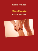 Milde Medizin: Band 1: Arthrose