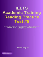 IELTS Academic Training Reading Practice Test #5. An Example Exam for You to Practise in Your Spare Time