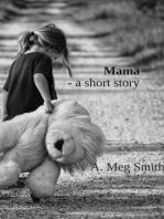Mama: a short story