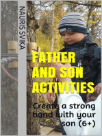 Father And Son Activities. Create A Strong Bond With Your Son (6+).