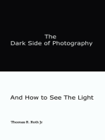 The Dark Side of Photography