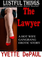The Lawyer:A Hot Wife Gangbang Erotic Story