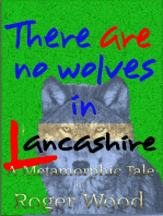 There are no Wolves in Lancashire