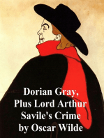 Dorian Gray, plus Lord Arthur Savile's Crime: And Other Stories