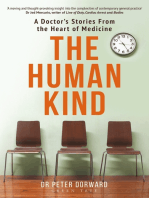 The Human Kind: A Doctor's Stories From The Heart Of Medicine