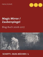 Magic Mirror / Zauberspiegel: Blog-Buch 2006-2017